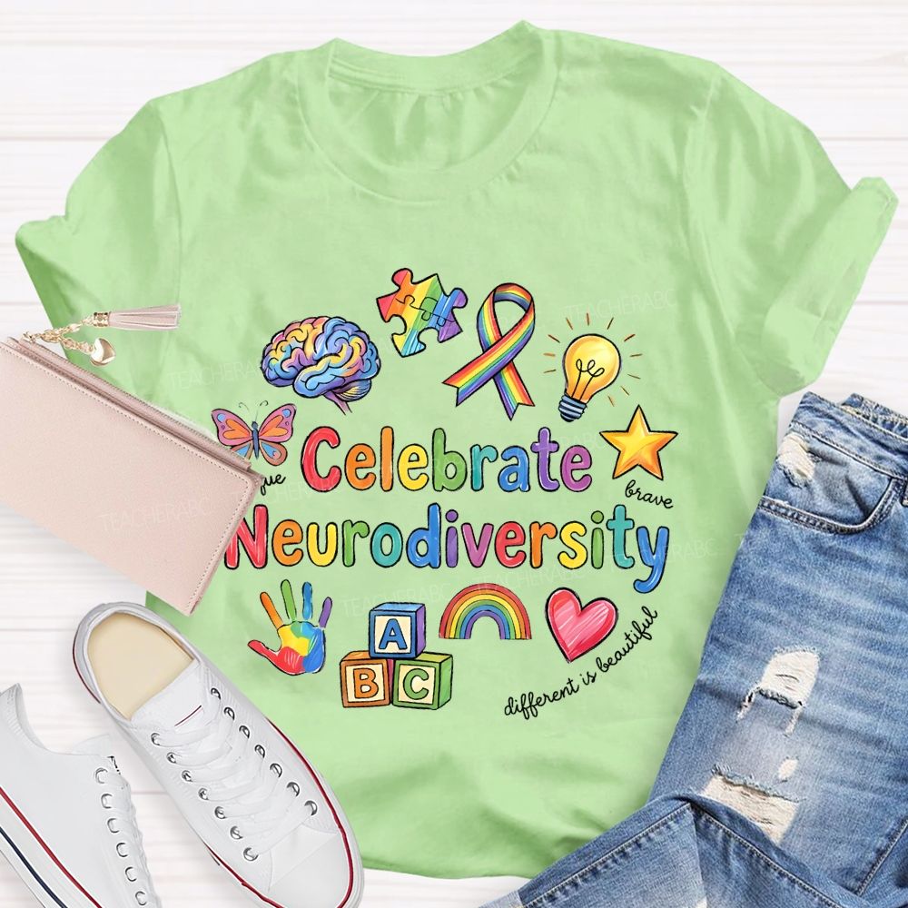 Celebrate Neurodiversity Different Is Beautiful Teacher T-shirt