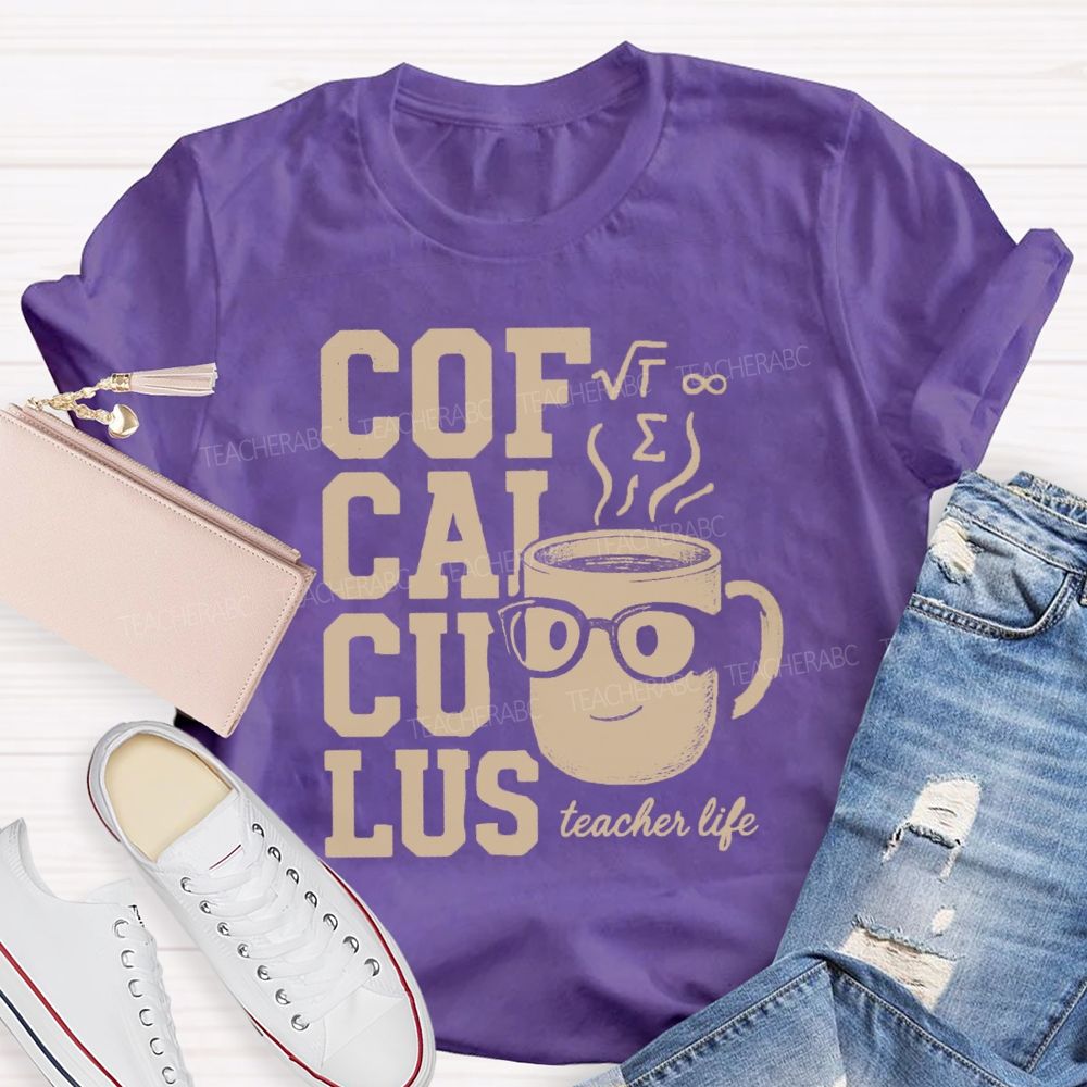 Calculus Coffee Funny Math Teacher T-shirt