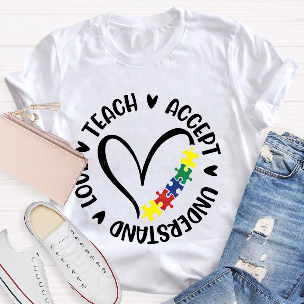 Teach Accept Love Understand Love Puzzle Teacher T-shirt