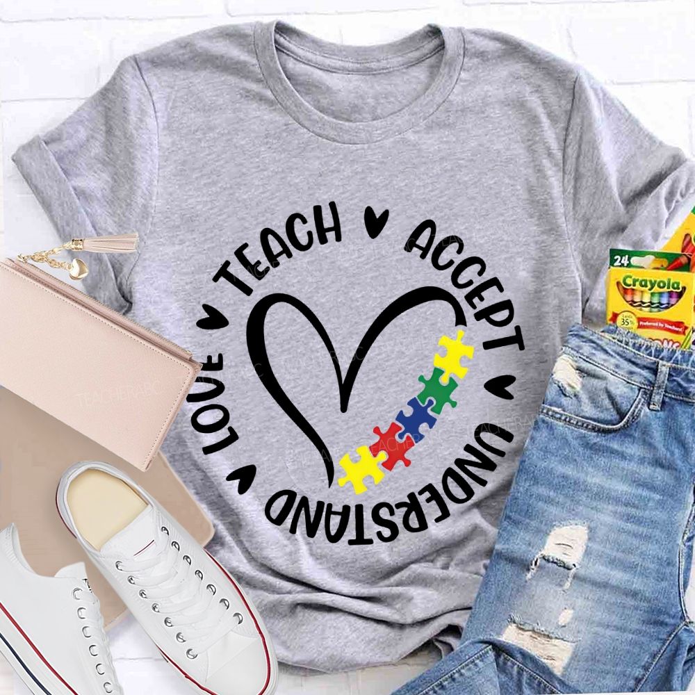 Teach Accept Love Understand Love Puzzle Teacher T-shirt