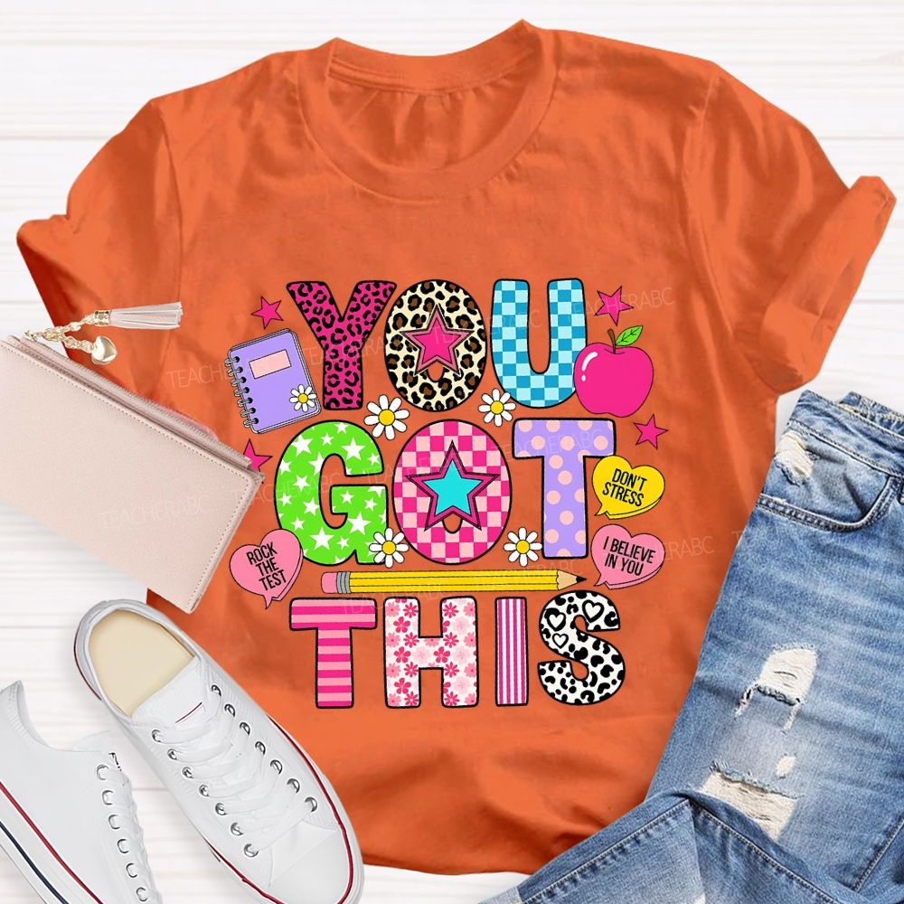 You Got This Rock The Test Don't Stress I Believe In You Leopard Print Flowers Letters Teacher T-shirt