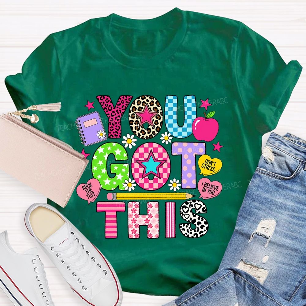 You Got This Rock The Test Don't Stress I Believe In You Leopard Print Flowers Letters Teacher T-shirt
