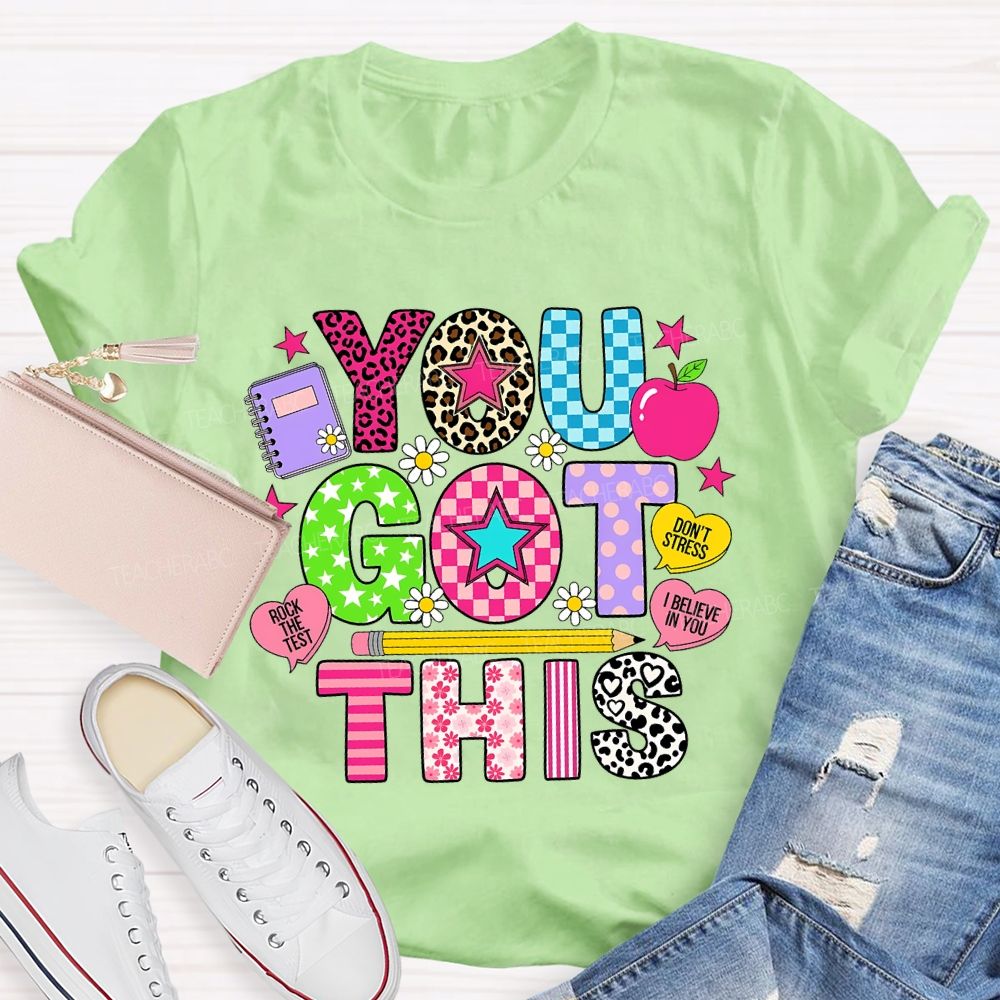 You Got This Rock The Test Don't Stress I Believe In You Leopard Print Flowers Letters Teacher T-shirt