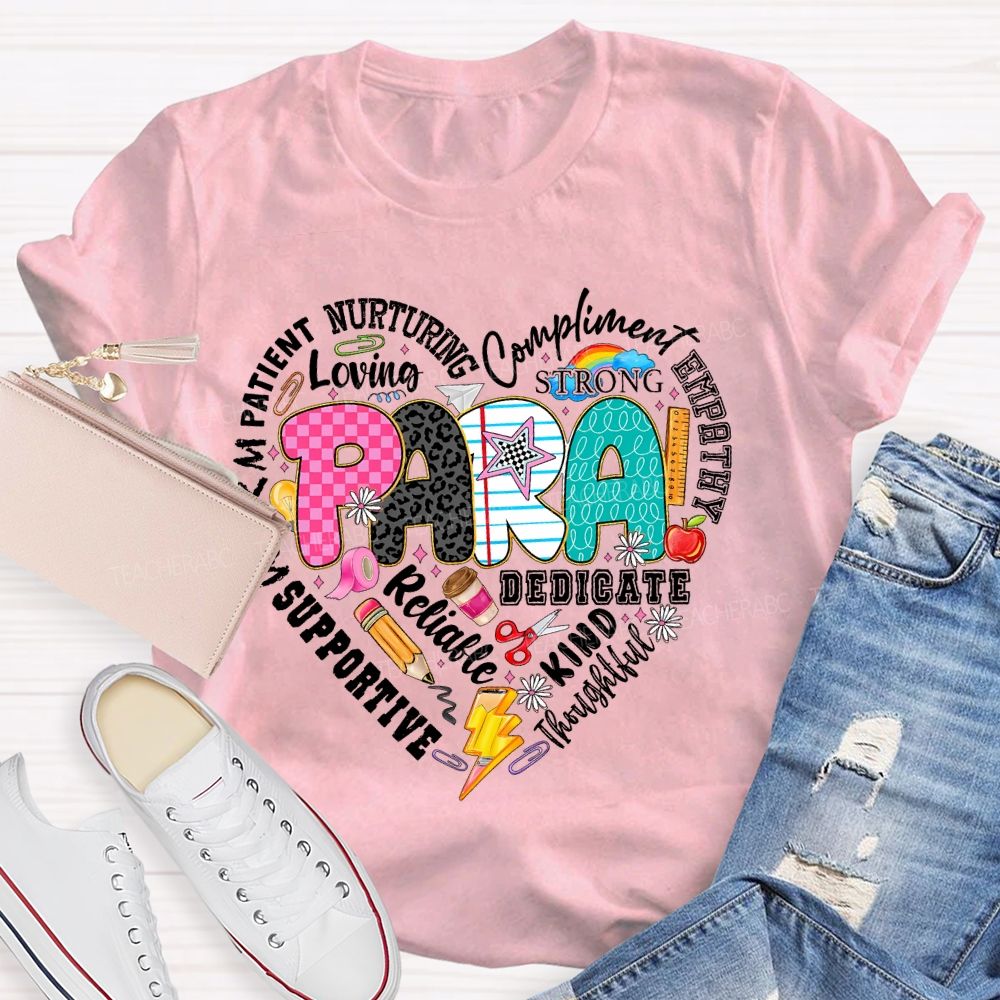 Para Patient Nurturing Compliment Strong Teacher T-shirt