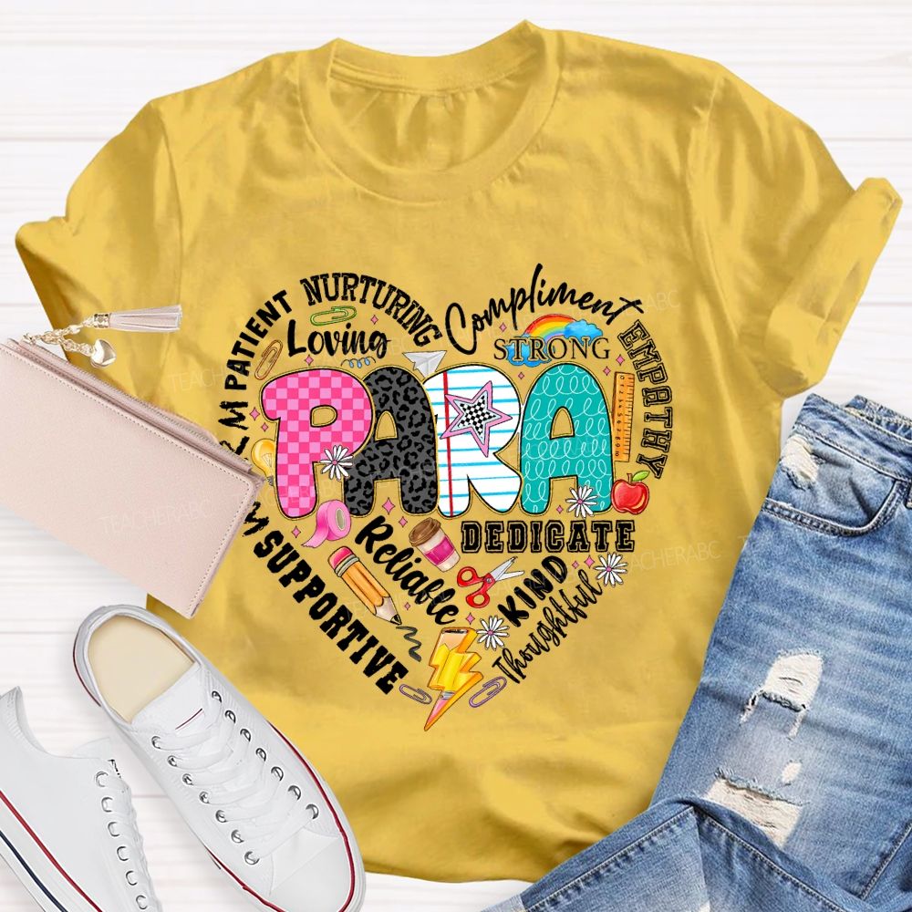 Para Patient Nurturing Compliment Strong Teacher T-shirt