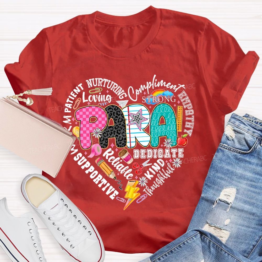 Para Patient Nurturing Compliment Strong Teacher T-shirt