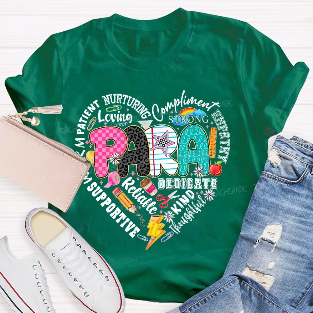 Para Patient Nurturing Compliment Strong Teacher T-shirt