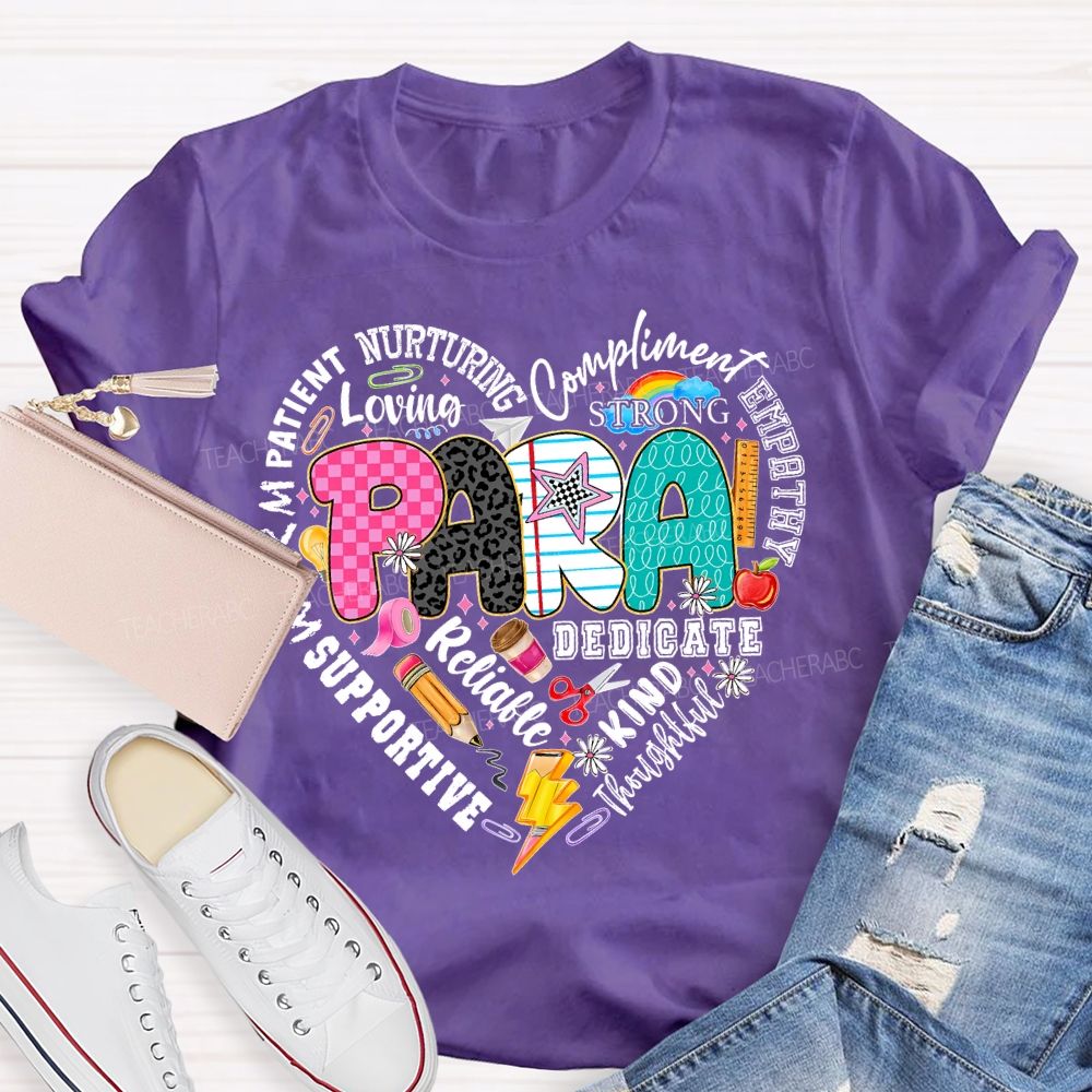 Para Patient Nurturing Compliment Strong Teacher T-shirt