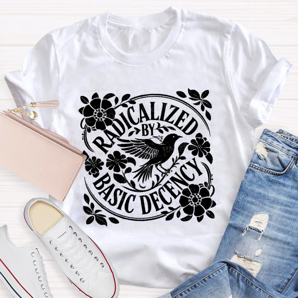 Radicalized By Basic Decency Floral Bird T-shirt