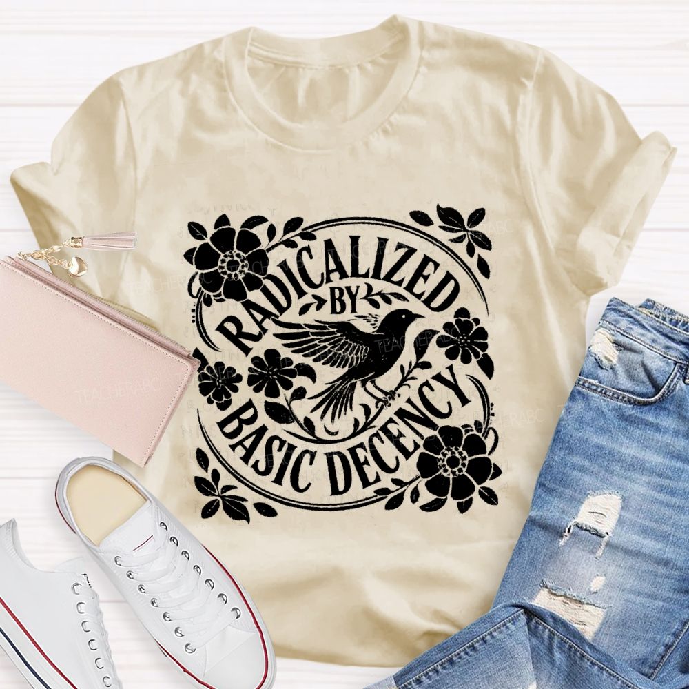 Radicalized By Basic Decency Floral Bird T-shirt