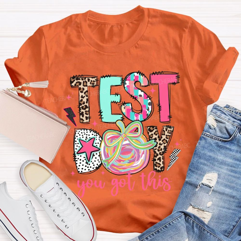 Test Day You Got This Colorful Apples Teacher T-shirt