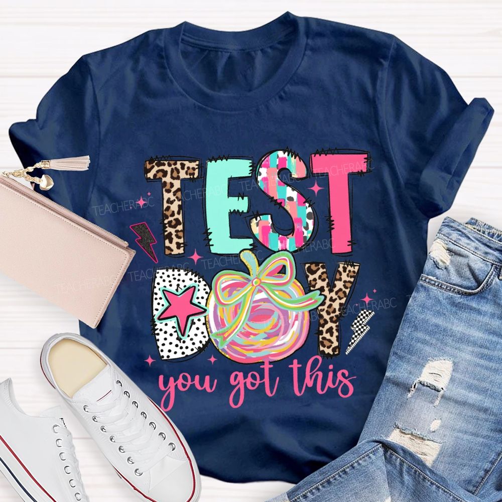 Test Day You Got This Colorful Apples Teacher T-shirt