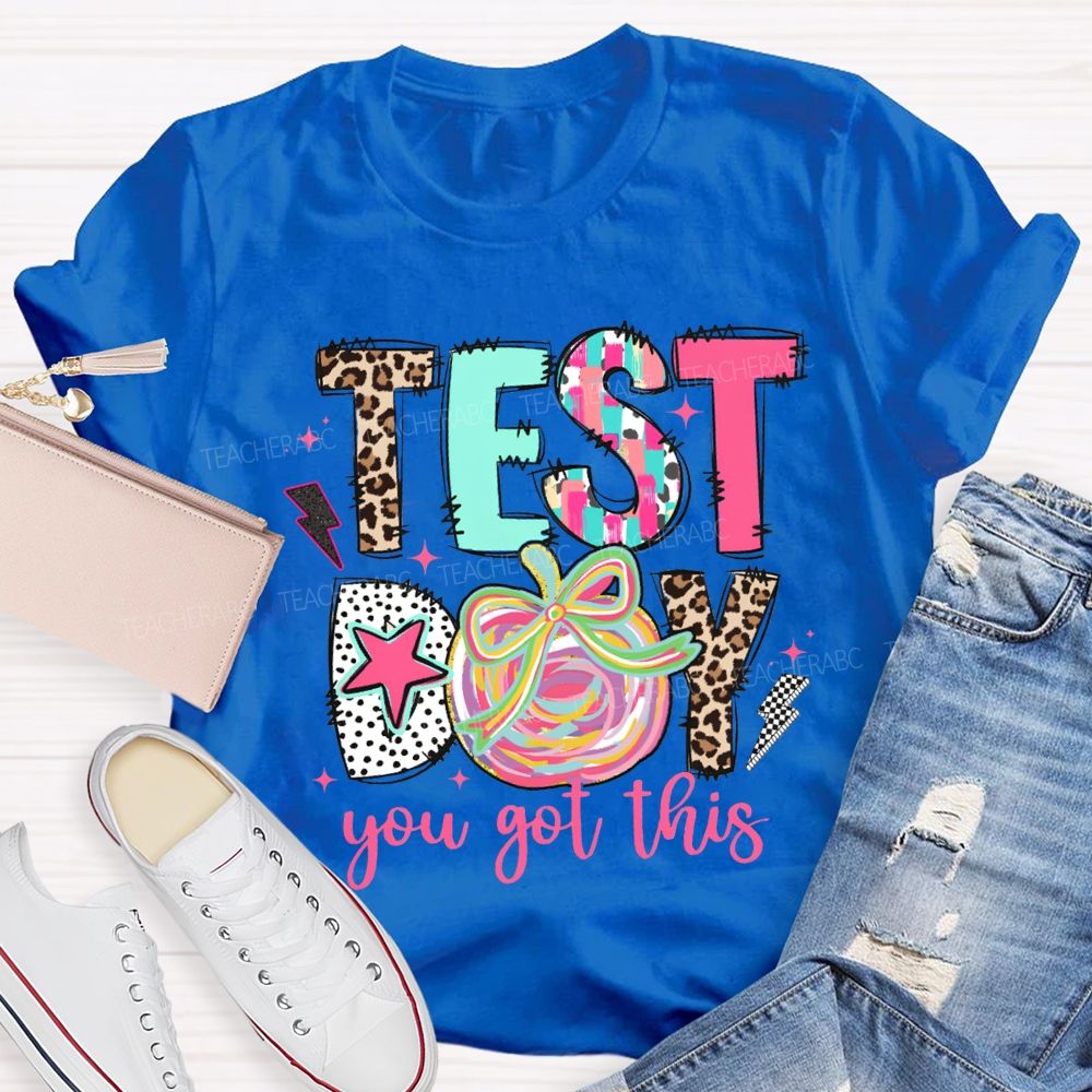Test Day You Got This Colorful Apples Teacher T-shirt