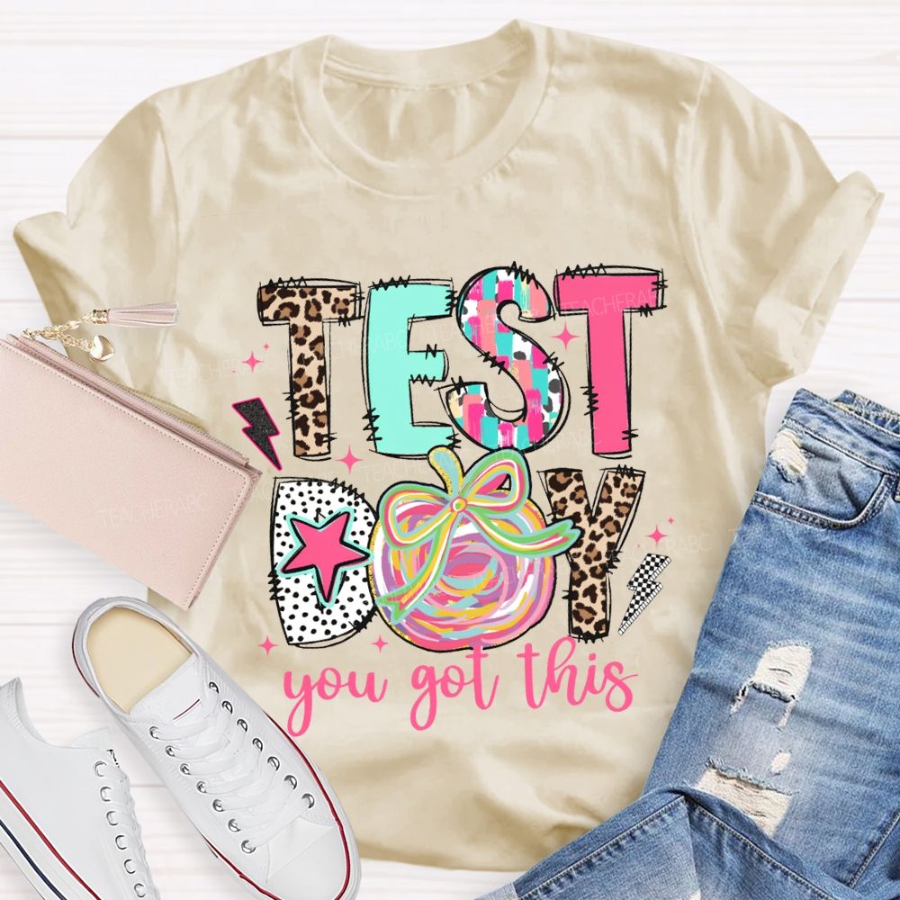 Test Day You Got This Colorful Apples Teacher T-shirt
