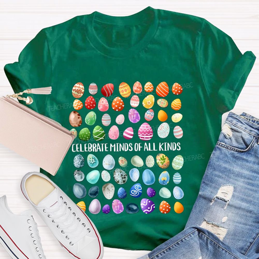 Celebrate Minds of All Kinds Easter Egg Teacher T-shirt