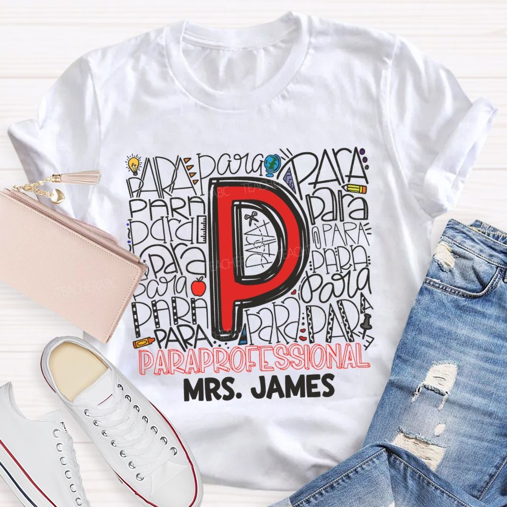 Personalized Name P Is For Para Various Fonts Para T-shirt