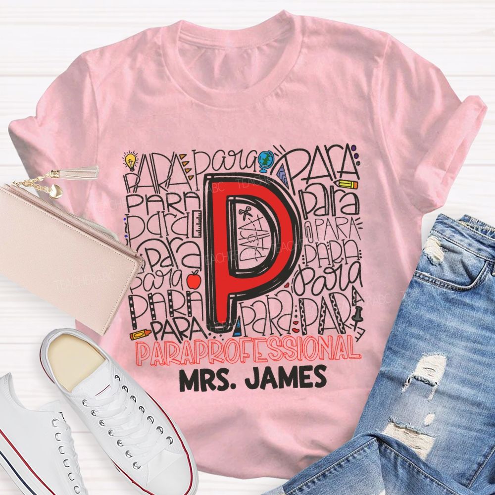 Personalized Name P Is For Para Various Fonts Para T-shirt