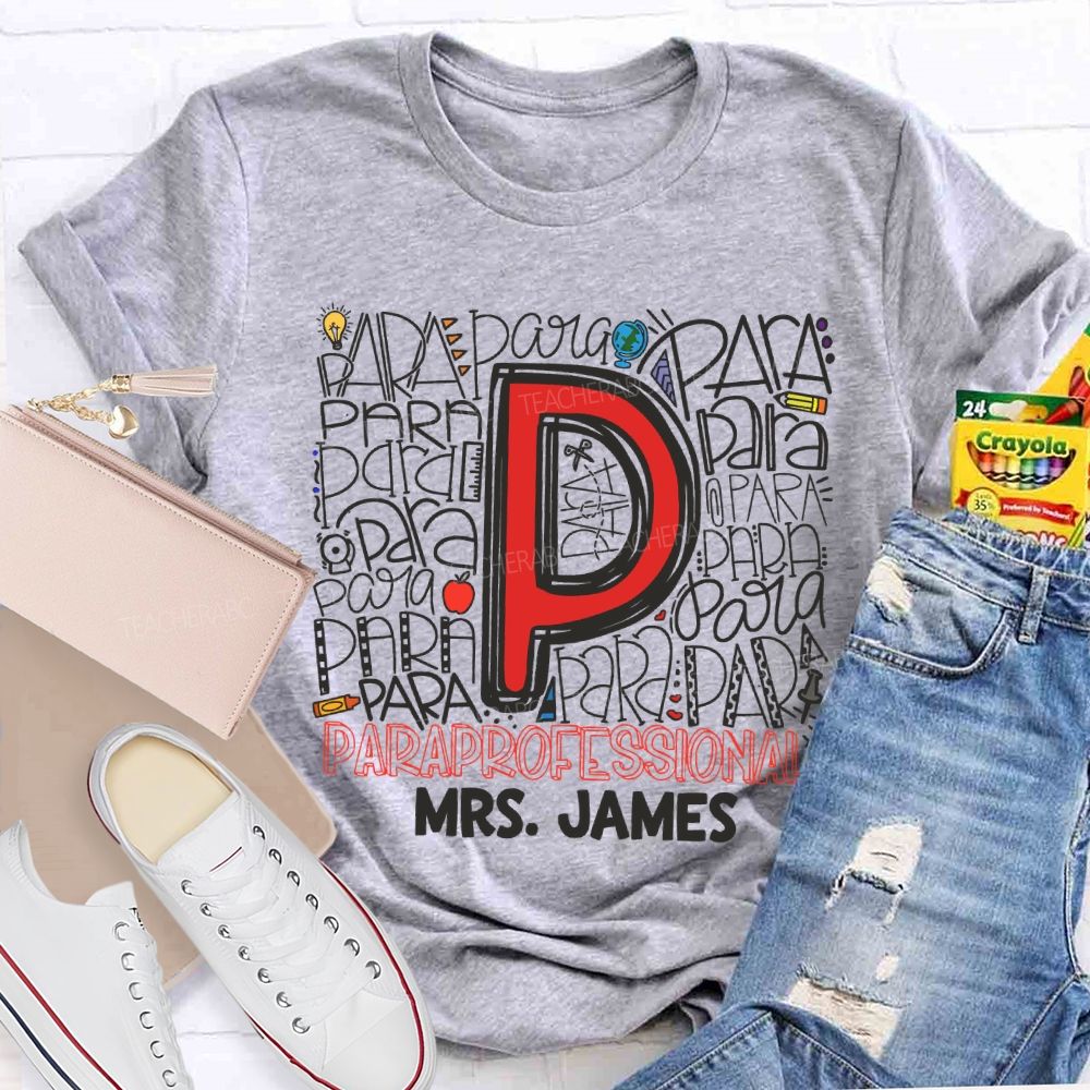 Personalized Name P Is For Para Various Fonts Para T-shirt