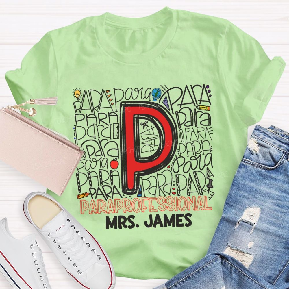 Personalized Name P Is For Para Various Fonts Para T-shirt