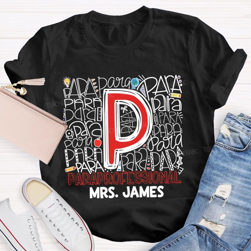 Personalized Name P Is For Para Various Fonts Para T-shirt
