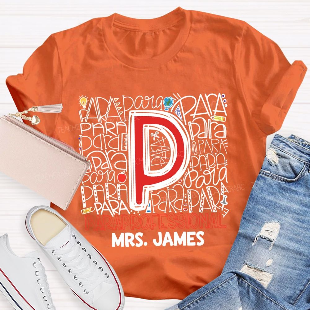 Personalized Name P Is For Para Various Fonts Para T-shirt