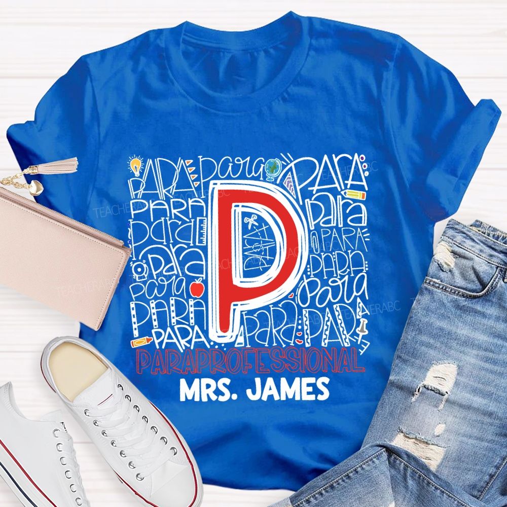 Personalized Name P Is For Para Various Fonts Para T-shirt