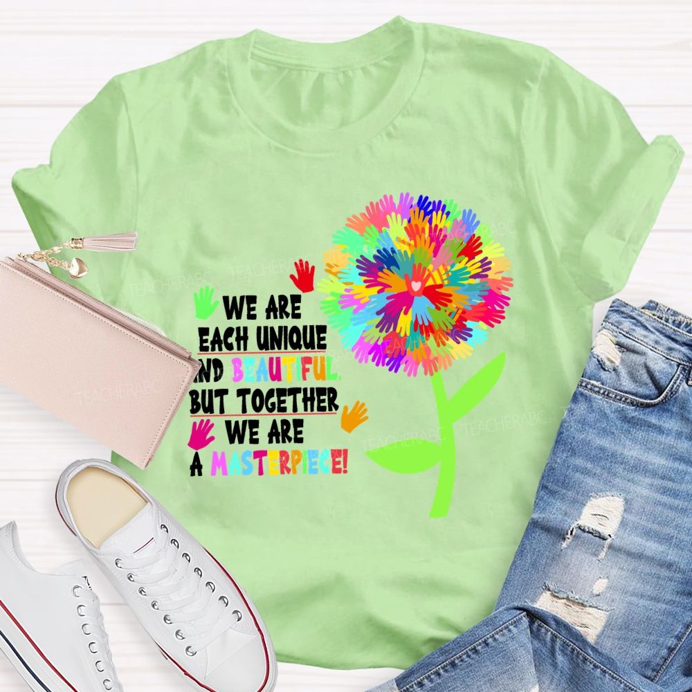 We Are Each Unique And Beautiful Colorful Dandelion Teacher T-shirt