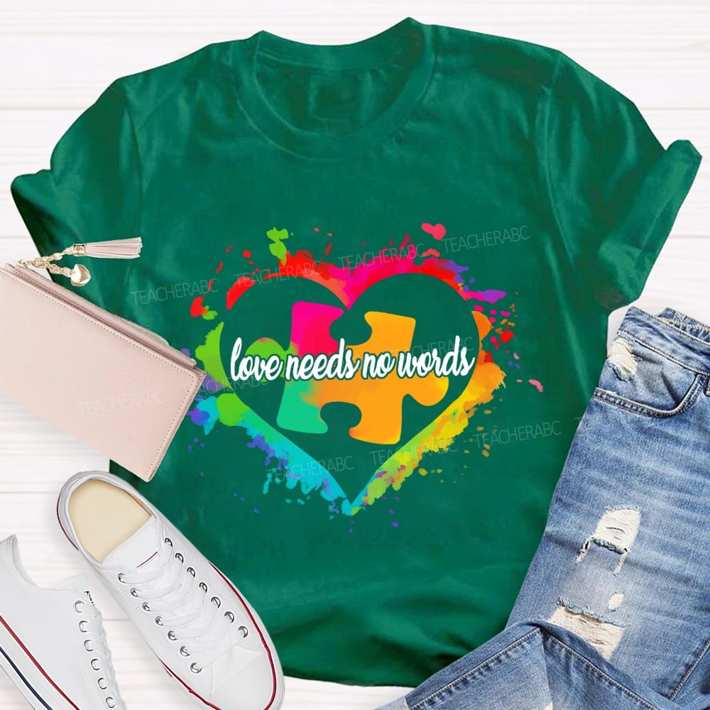 Love Needs No Words Colorful Heart And Puzzle Gradient design Teacher T-Shirt