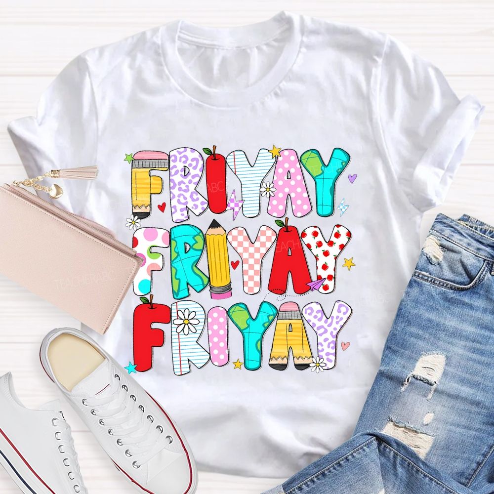 Happy Friyay Pencil Letters Shapes Teacher T-shirt