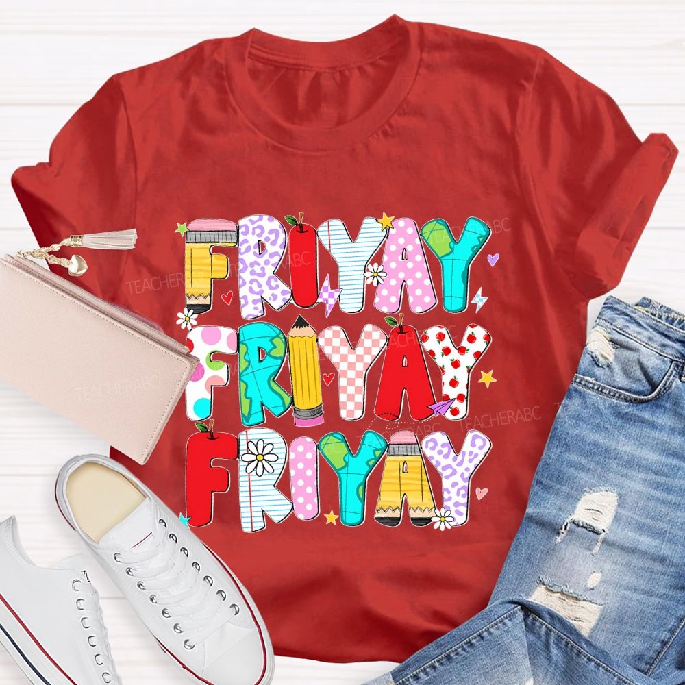 Happy Friyay Pencil Letters Shapes Teacher T-shirt