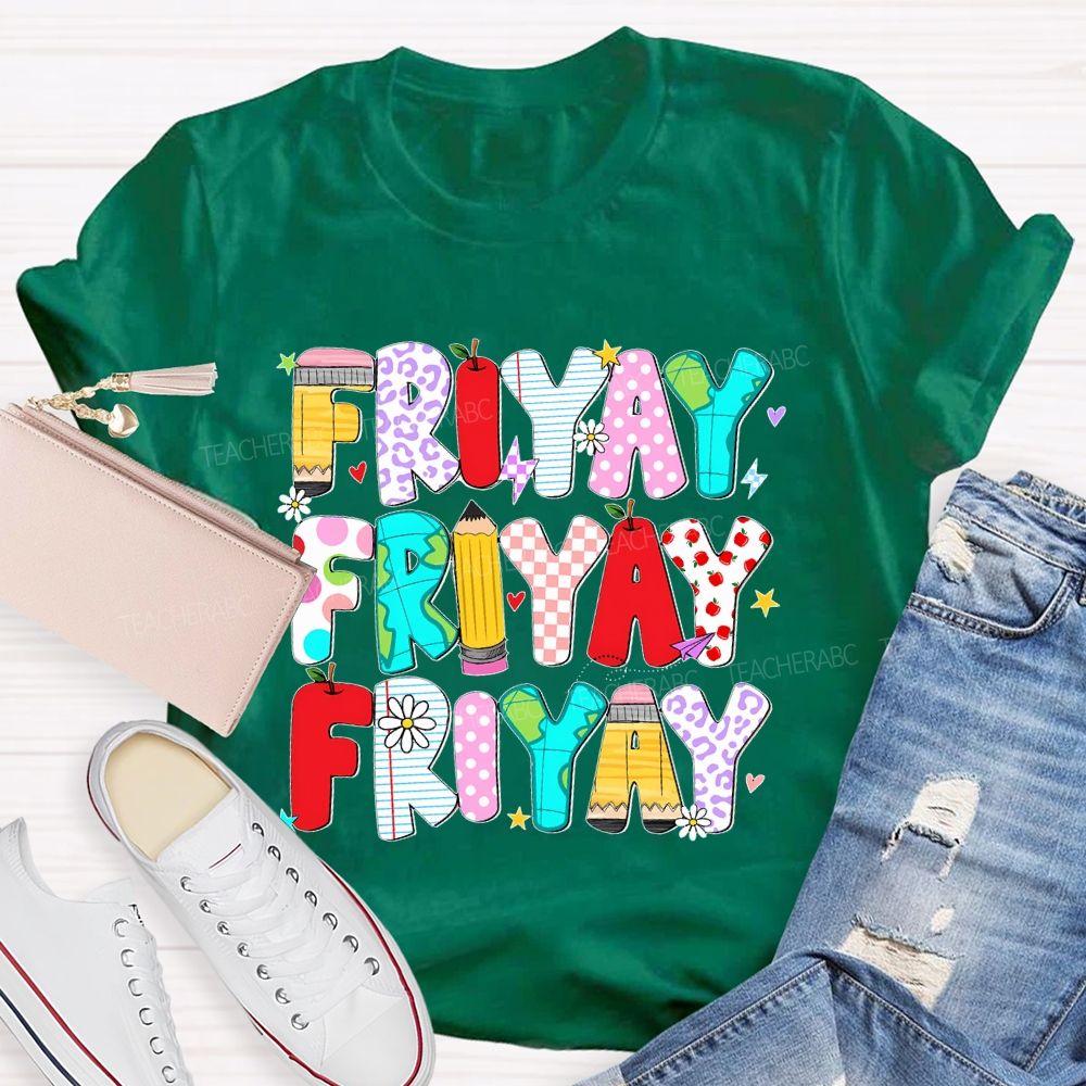 Happy Friyay Pencil Letters Shapes Teacher T-shirt