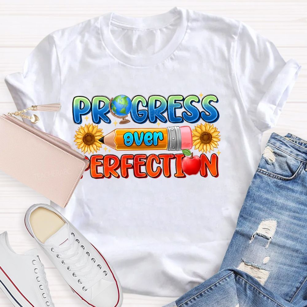 Progress Over Perfection Sunflower Pencil Teacher T-shirt