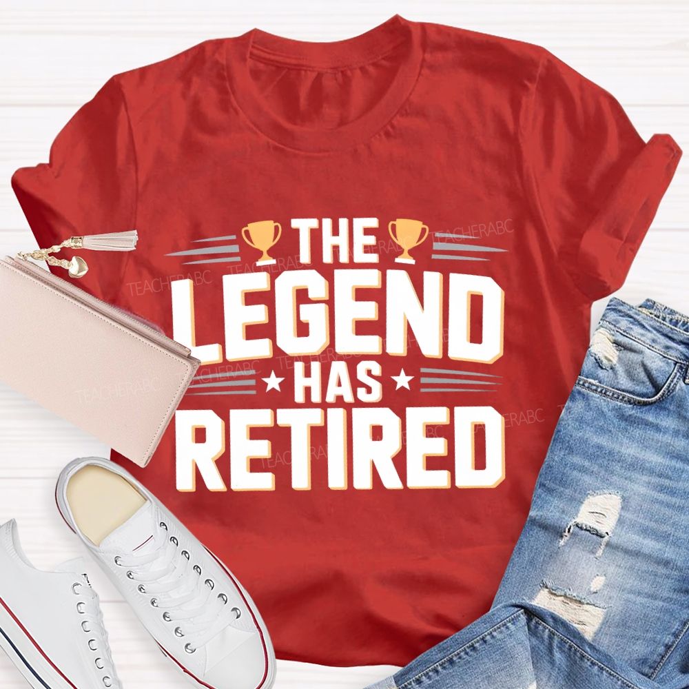 The Legend Has Retired Letters Teacher T-shirt