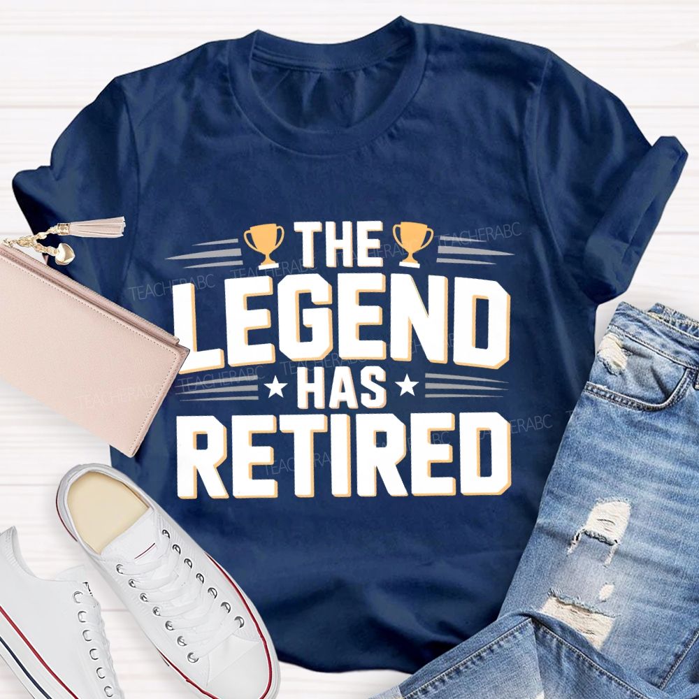 The Legend Has Retired Letters Teacher T-shirt