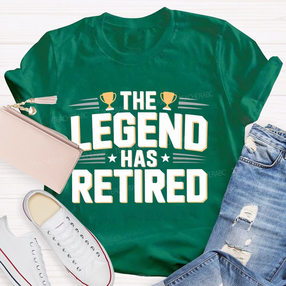 The Legend Has Retired Letters Teacher T-shirt