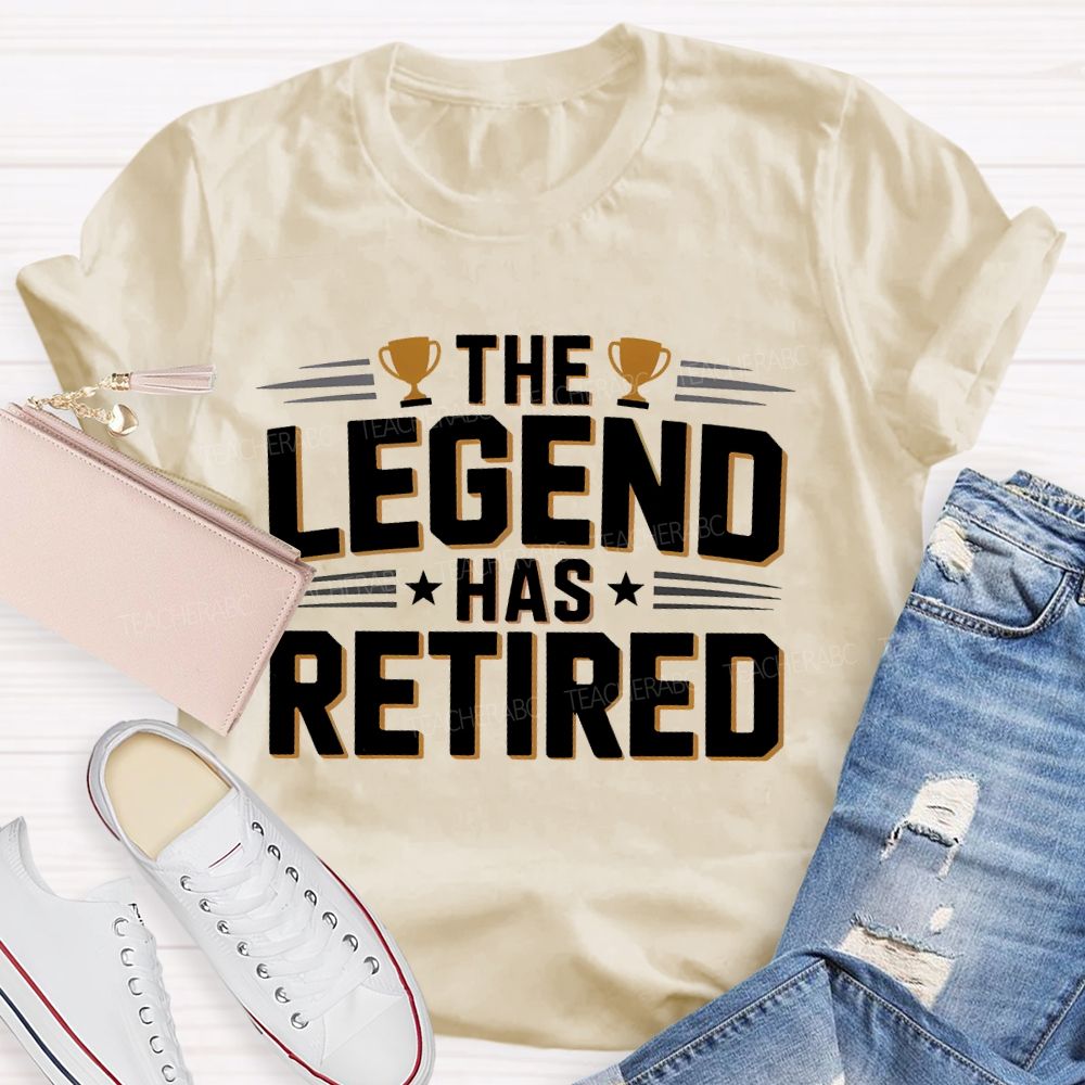The Legend Has Retired Letters Teacher T-shirt