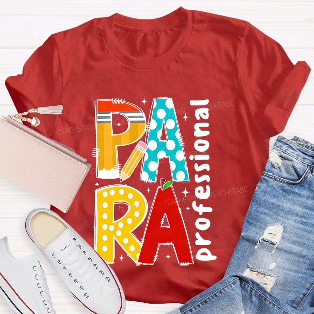 Para Professional Graphic Teacher T-shirt