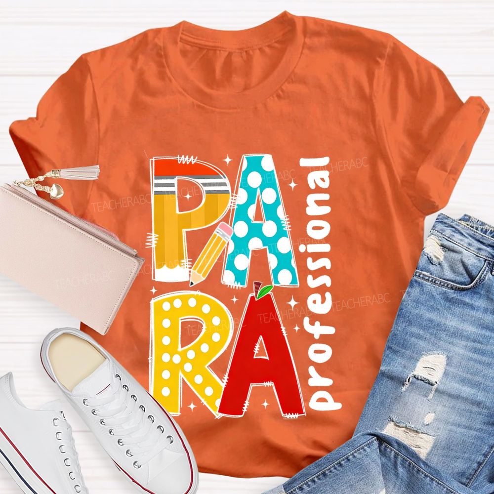 Para Professional Graphic Teacher T-shirt