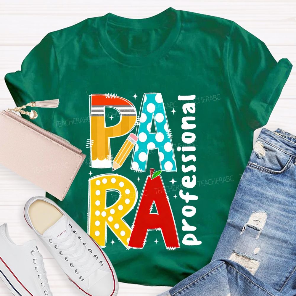 Para Professional Graphic Teacher T-shirt