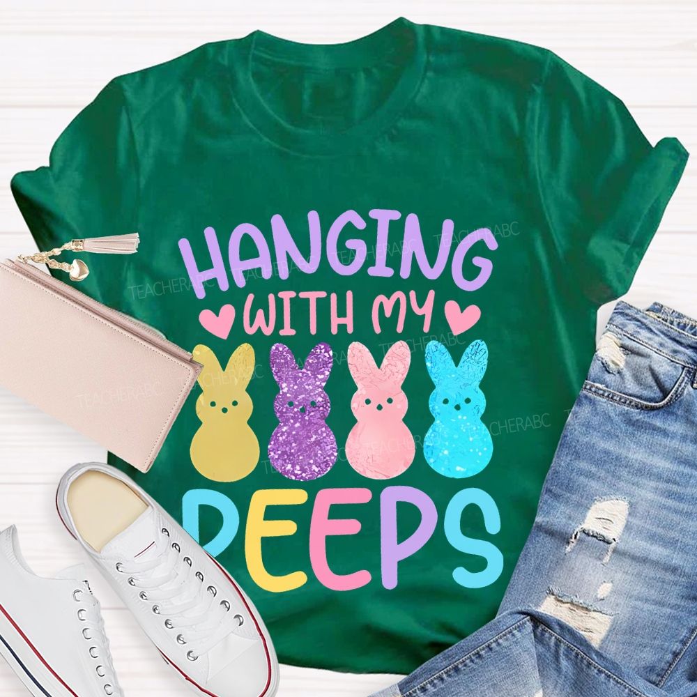 Hanging With My Peeps Easter Teacher T-shirt