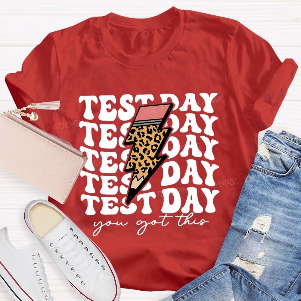 Test Day You Got This Lightning Print Teacher T-shirt