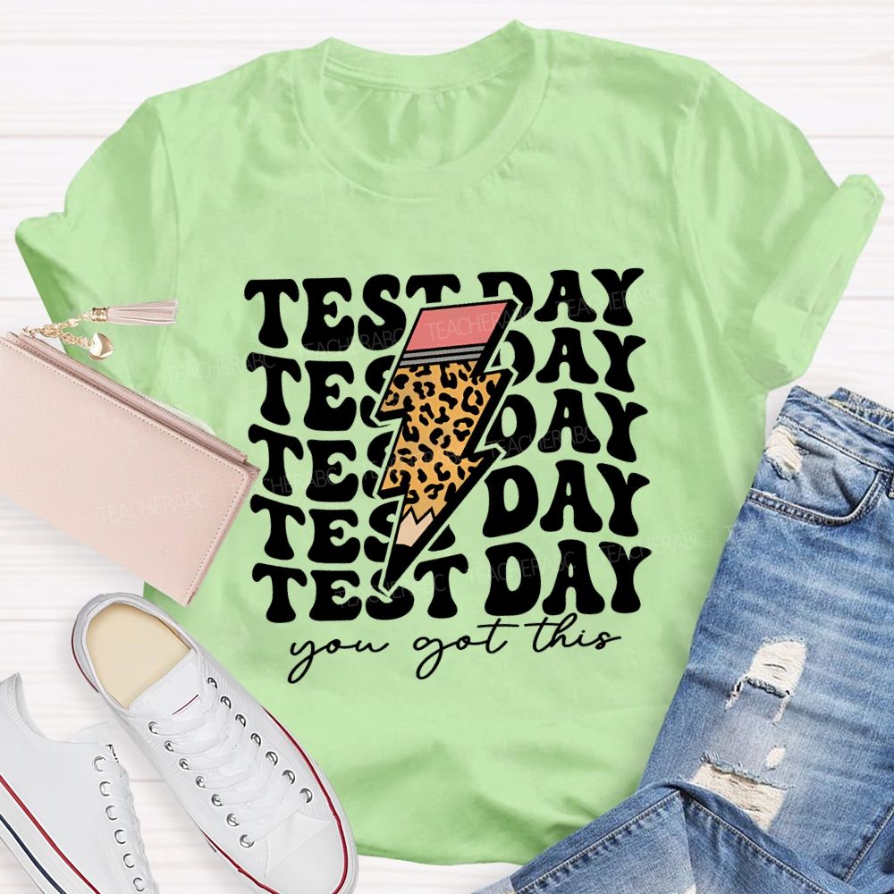 Test Day You Got This Lightning Print Teacher T-shirt