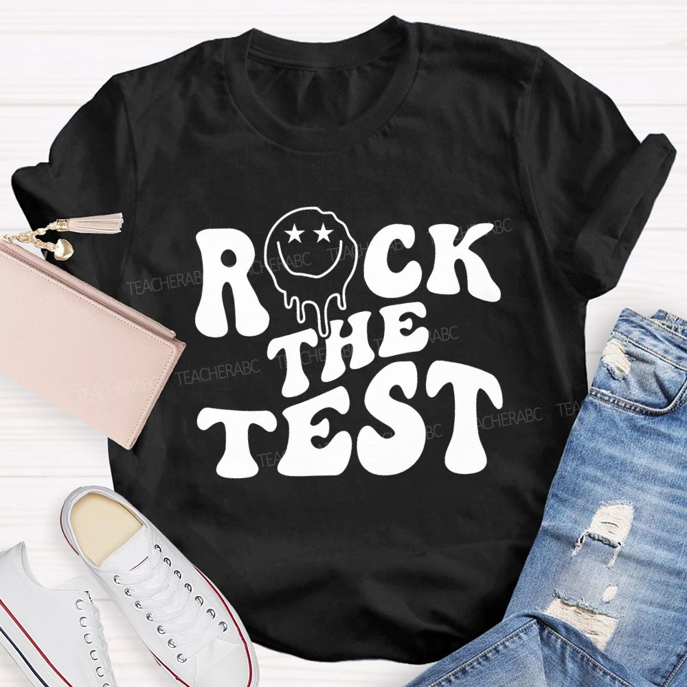 Rock The Test Teacher T-shirt