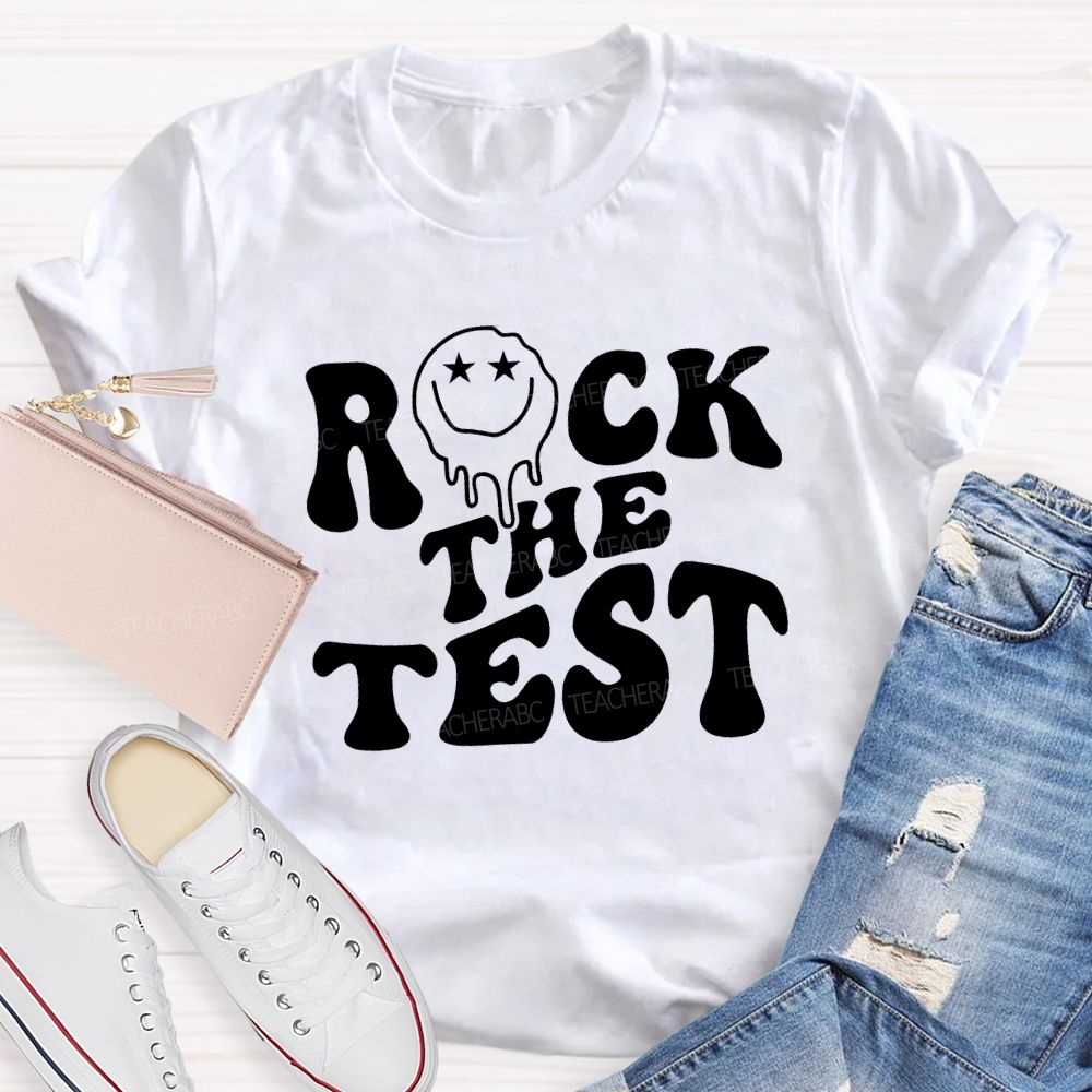 Rock The Test Teacher T-shirt
