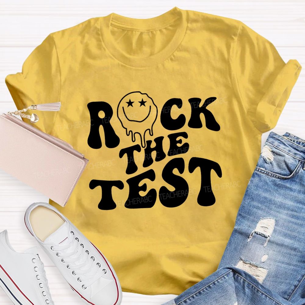 Rock The Test Teacher T-shirt