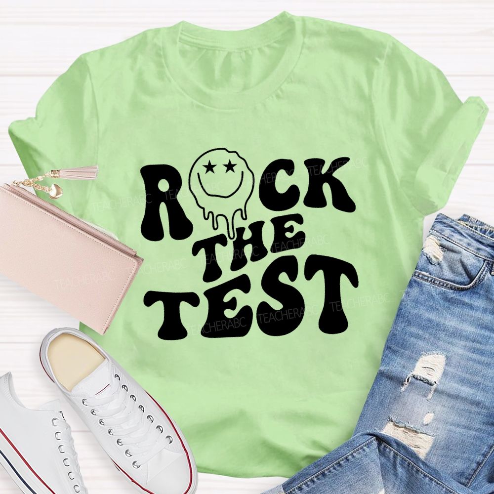 Rock The Test Teacher T-shirt