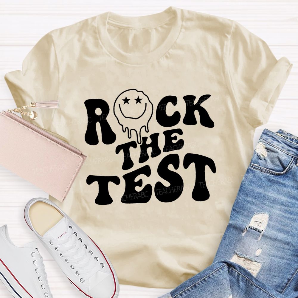 Rock The Test Teacher T-shirt