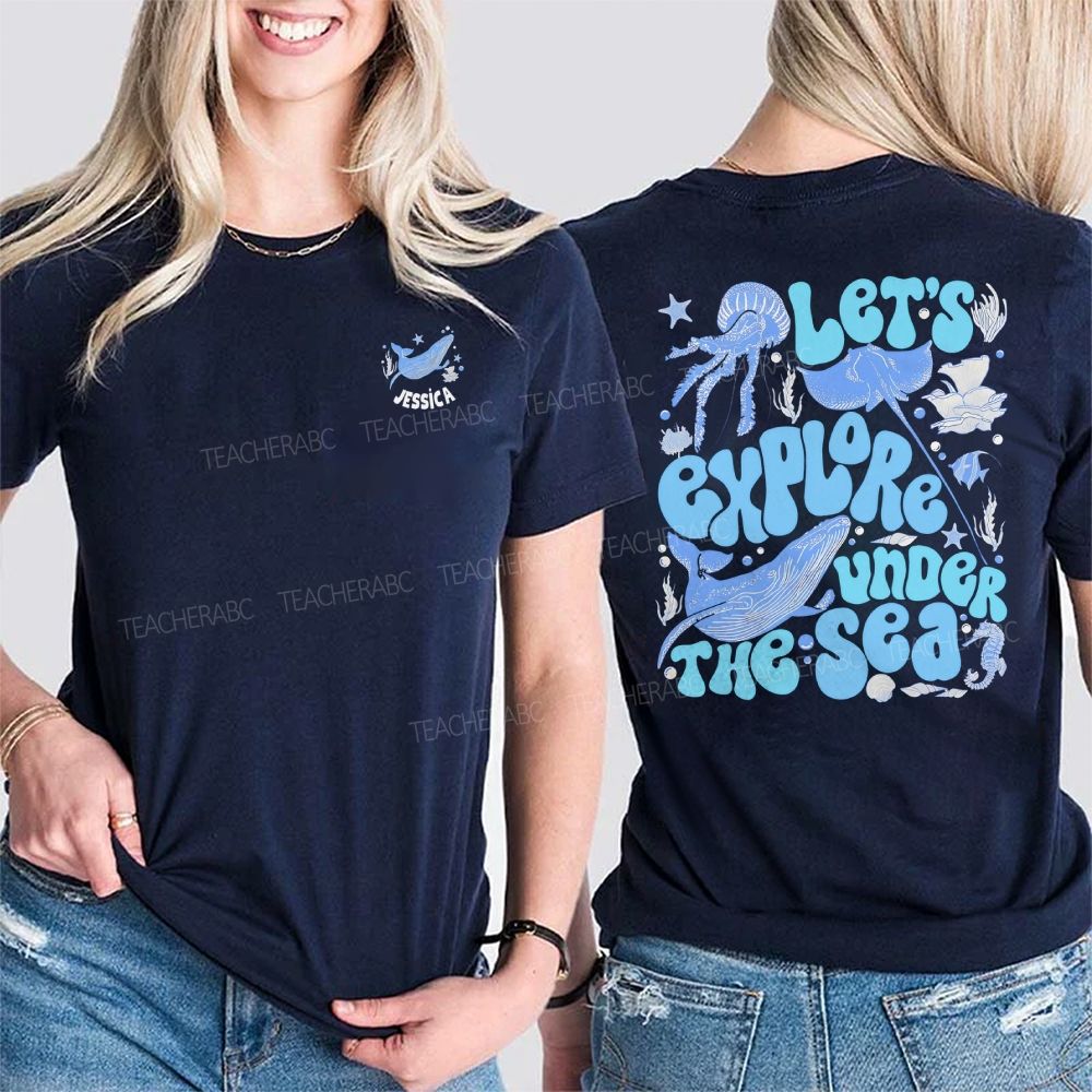 Personalized Name Let's Explore Under The Sea Double Printed T-shirt