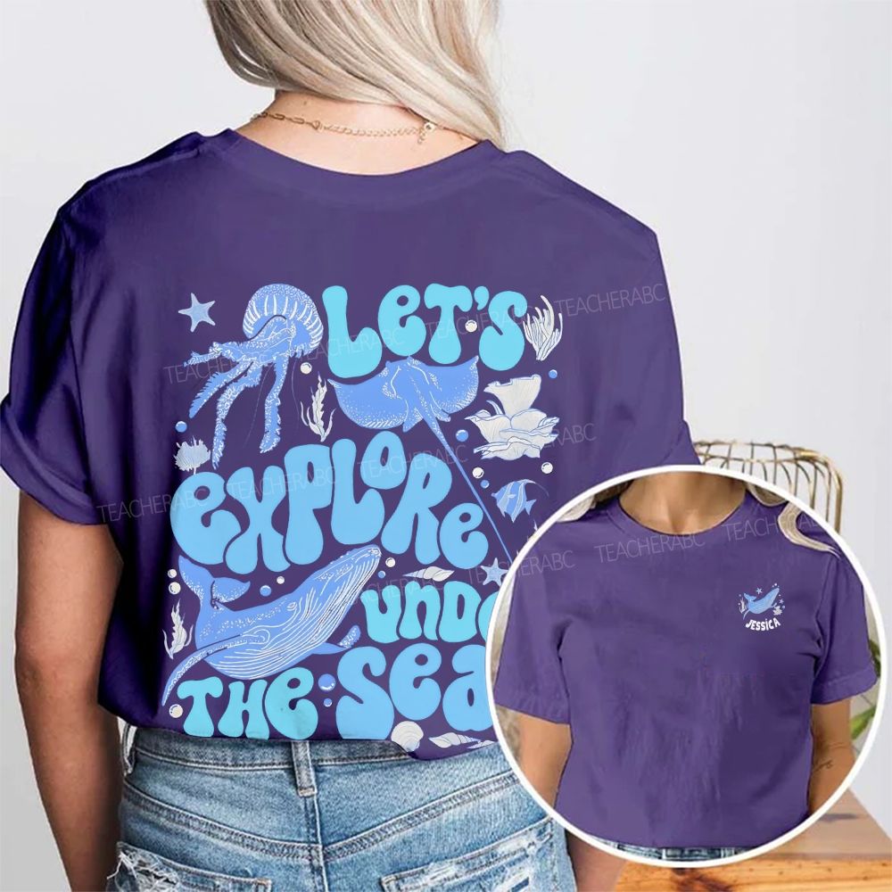 Personalized Name Let's Explore Under The Sea Double Printed T-shirt