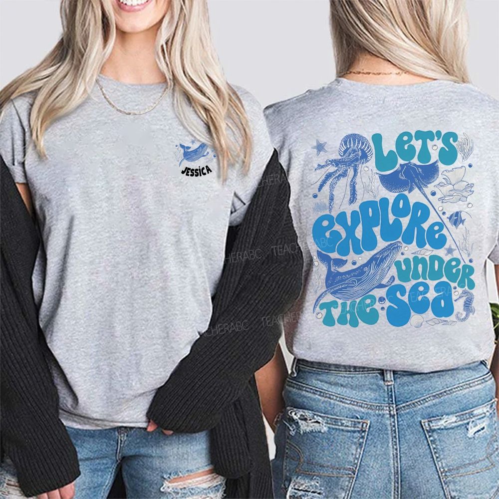 Personalized Name Let's Explore Under The Sea Double Printed T-shirt